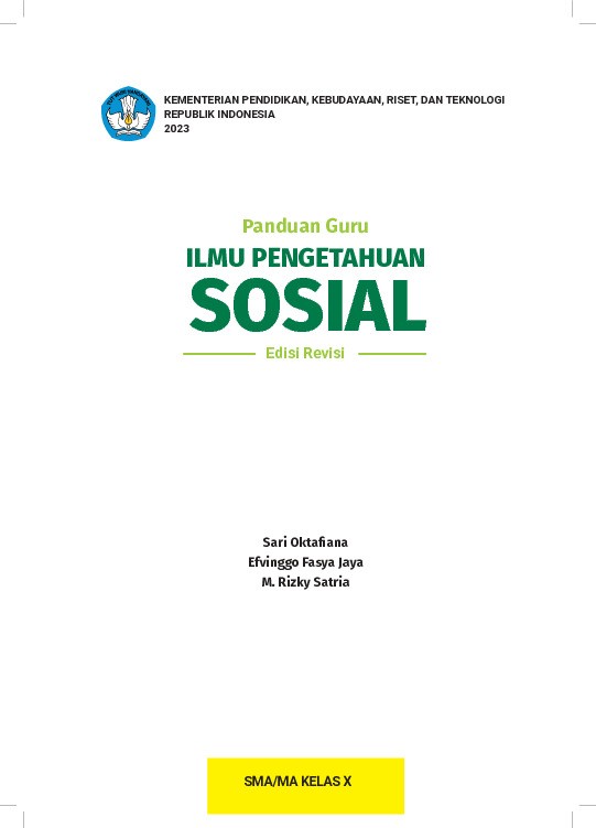 Buku Panduan Guru Ilmu Pengetahuan Sosial untuk SMA/MA Kelas X (Edisi Revisi)